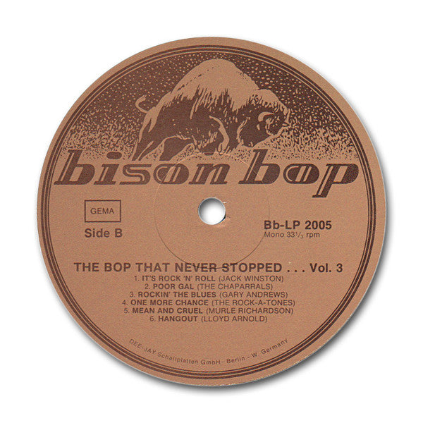Various : Bison Bop: The Bop That Never Stopped - For A Real Rockin' Cat Volume 3 (LP, Comp, Mono)