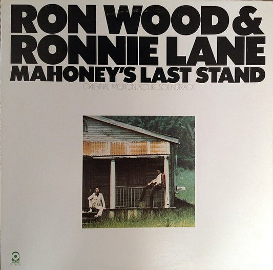 Ron Wood & Ronnie Lane : Mahoney's Last Stand - Original Motion Picture Soundtrack (LP, Album, Pre)