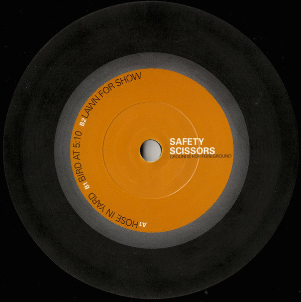 Safety Scissors : Grounds For Foreground (12")