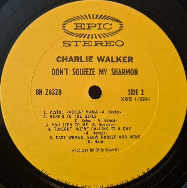Charlie Walker (2) : Don't Squeeze My Sharmon (LP)