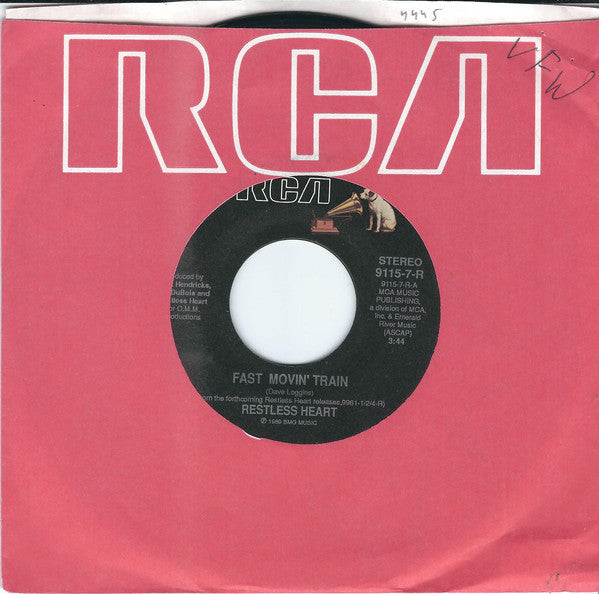 Restless Heart : Fast Movin' Train (7")