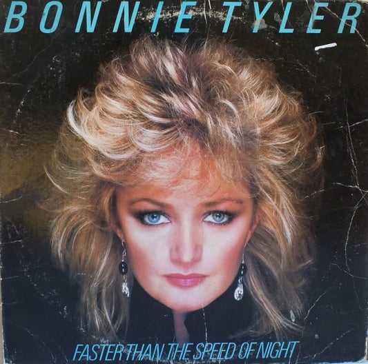 Bonnie Tyler : Faster Than The Speed Of Night (LP, Album, Car)