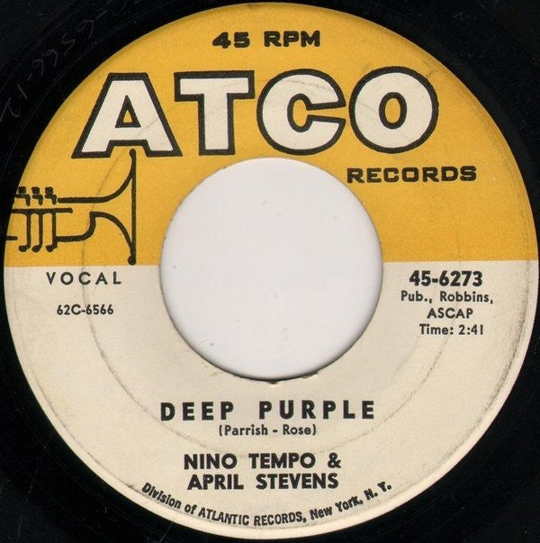Nino Tempo & April Stevens : Deep Purple / I've Been Carrying A Torch For You So Long That I Burned A Great Big Hole In My Heart (7", Single)