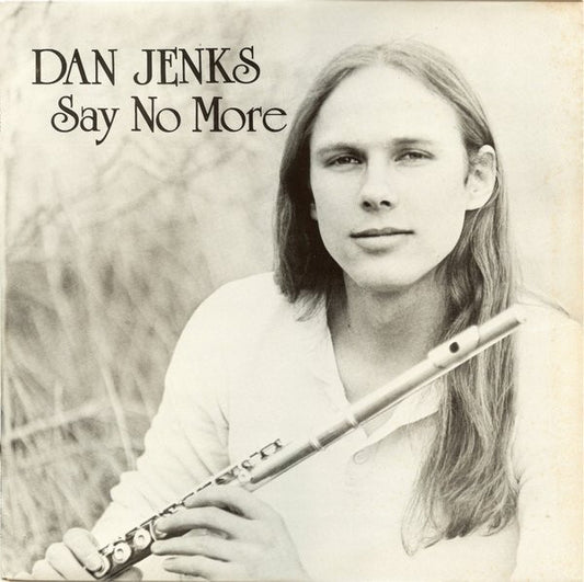 Dan Jenks : Say No More (LP, Album)