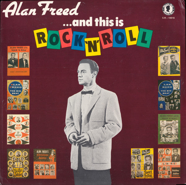 Alan Freed : ...And This Is Rock 'N' Roll (LP, Comp)