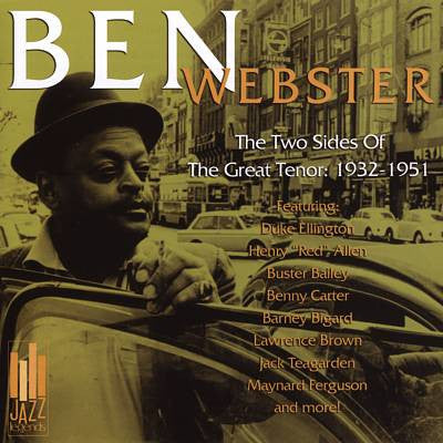 Ben Webster : The Two Sides Of The Great Tenor: 1932-1951 (CD, Comp, RM)