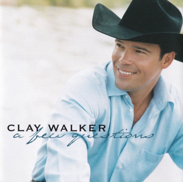 Clay Walker : A Few Questions (CD, Album)