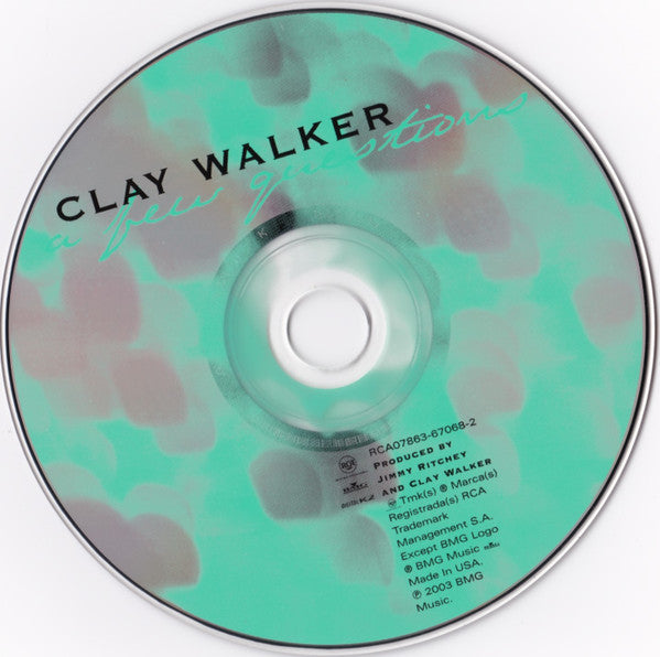 Clay Walker : A Few Questions (CD, Album)