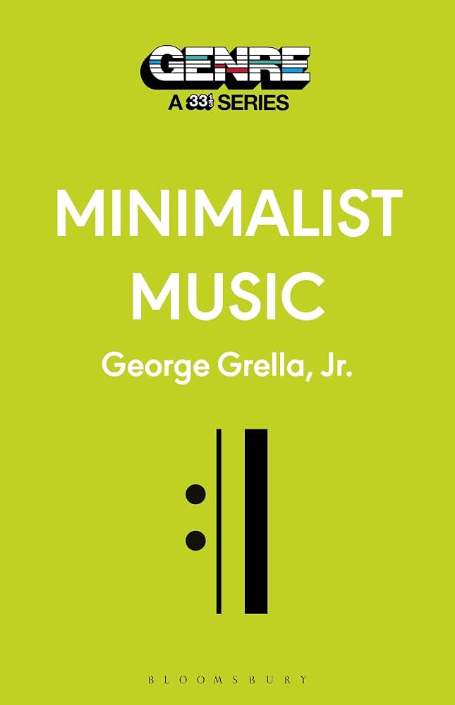 Minimalist Music (33 1/3)