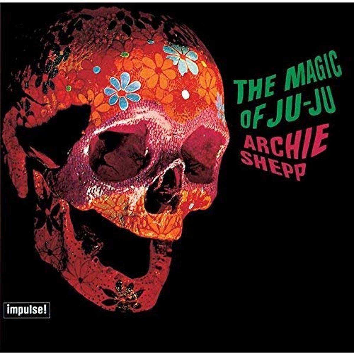 Shepp, Archie - The Magic Of Ju-Ju