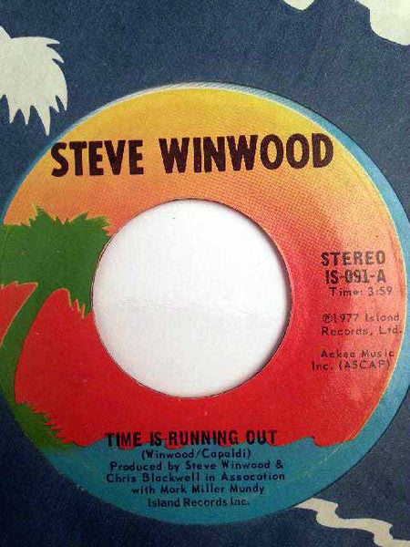 Steve Winwood : Time Is Running Out (7")