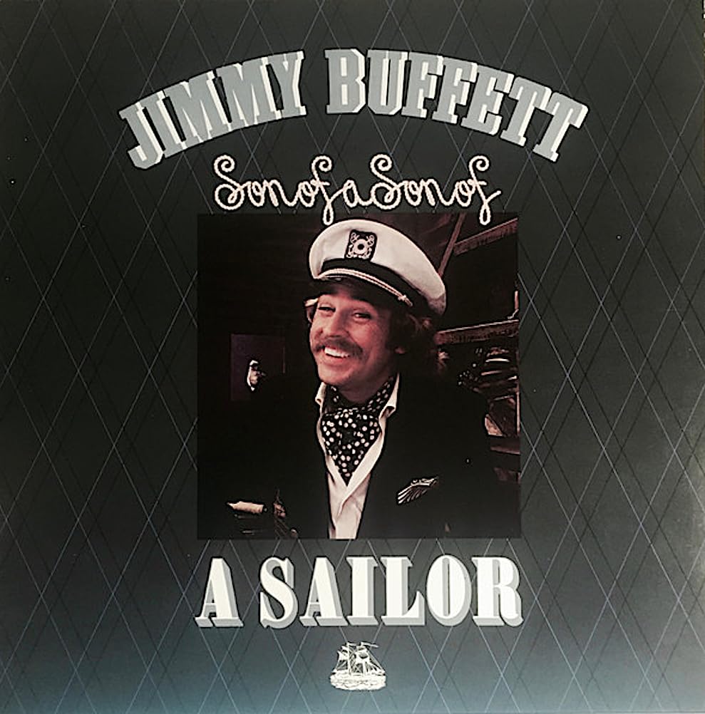 Buffett, Jimmy - Son Of A Son Of A Sailor