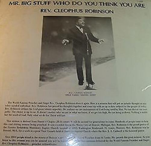 Rev. Cleophus Robinson* : Mr. Big Stuff Who Do You Think You Are (LP, Album)