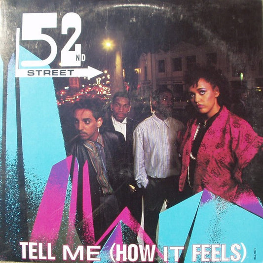 52nd Street : Tell Me (How It Feels) (12")