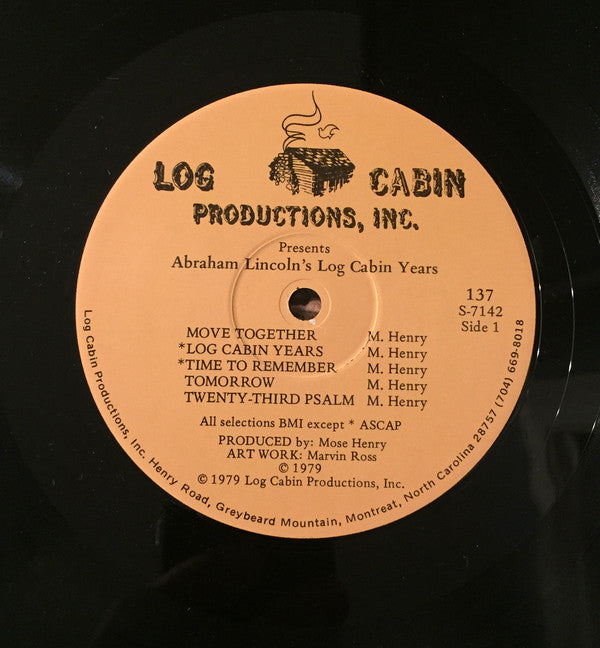 Diane & Mose Henry : Abraham Lincoln's Log Cabin Years (LP, Album, Col)