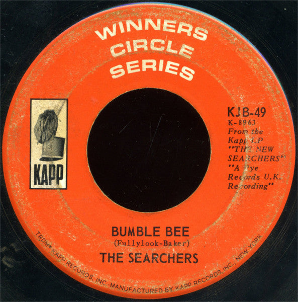 The Searchers : A Tear Fell / Bumble Bee (7", Single, Ind)