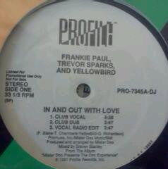 Frankie Paul, Trevor Sparks & Yellowbird* : In And Out With Love (12", Promo)