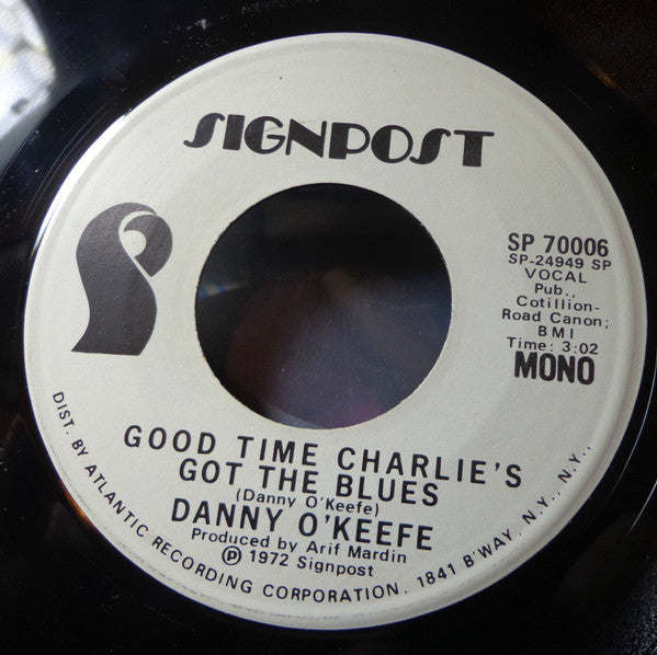 Danny O'Keefe : Good Time Charlie's Got The Blues  (7", Single, Mono, Promo, SP )
