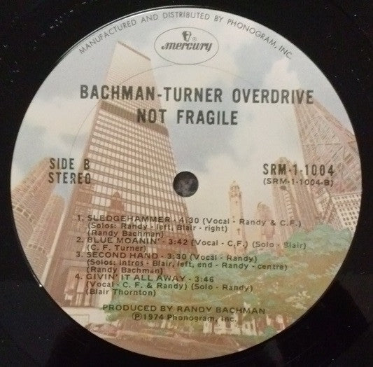 Bachman-Turner Overdrive : Not Fragile (LP, Album, Ter)
