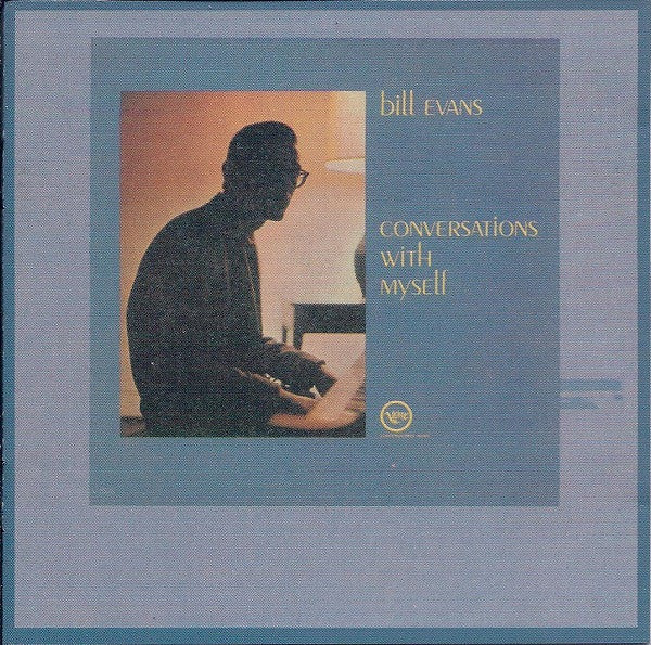 Bill Evans : Conversations With Myself (CD, Album, RE, RM)