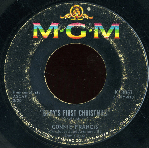 Connie Francis : When The Boy In Your Arms (Is The Boy In Your Heart) / Baby's First Christmas (7")