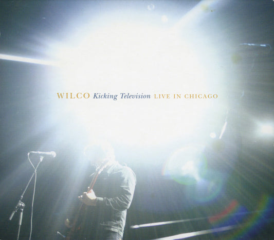 Wilco : Kicking Television (Live In Chicago) (2xCD, Album)