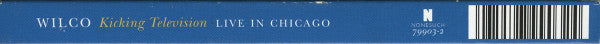 Wilco : Kicking Television (Live In Chicago) (2xCD, Album)