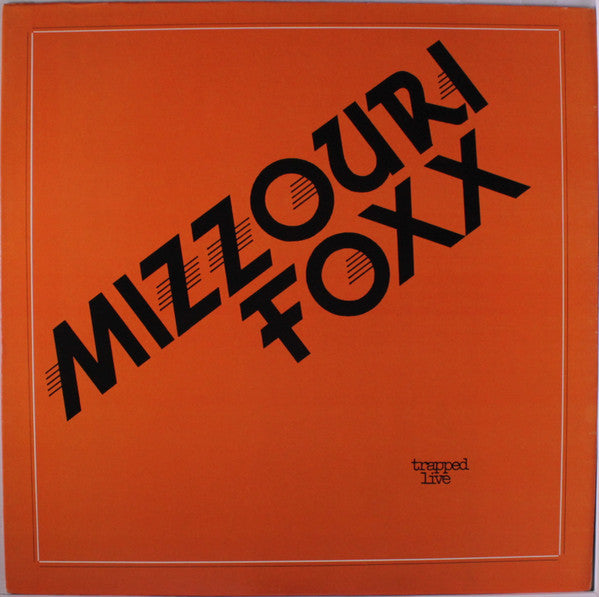 Mizzouri Foxx : Trapped Live (LP, Album)