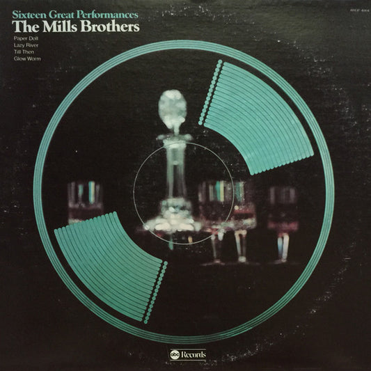 The Mills Brothers : Sixteen Great Performances (LP, Comp)