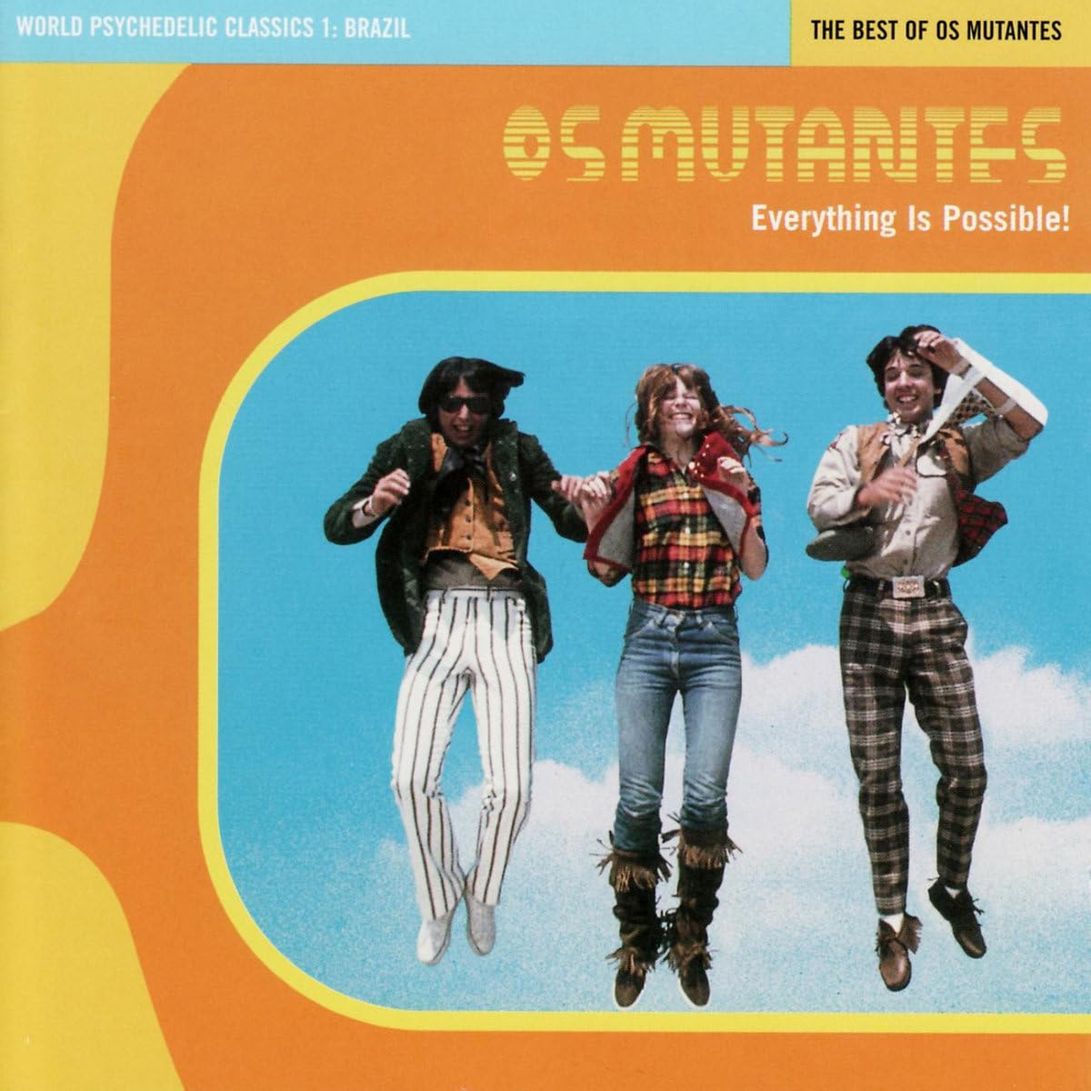 Os Mutantes - World Psychedelic Classics 1: Everything Is Possible! The Best of Os Mutantes
