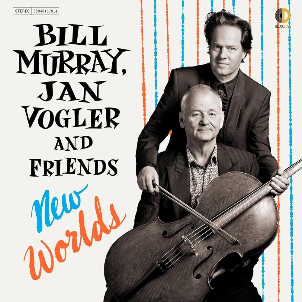 Murray, Bill, Jan Vogler and Friends - New Worlds