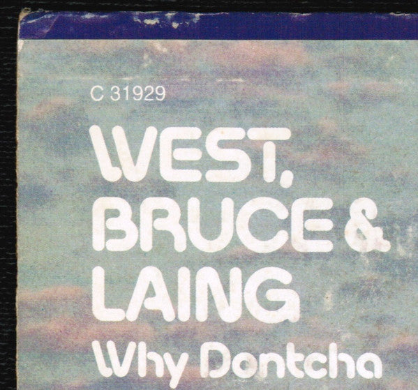 West, Bruce & Laing : Why Dontcha (LP, Album, Ter)