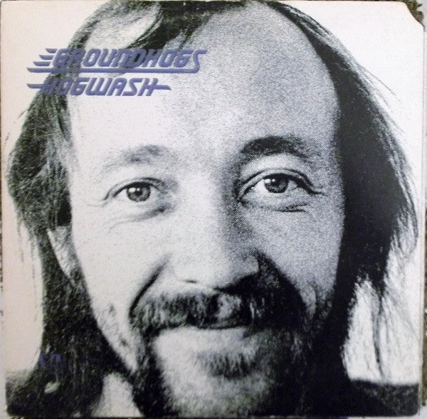 Groundhogs* : Hogwash (LP, Album)