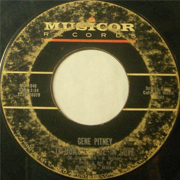 Gene Pitney : It Hurts To Be In Love / Hawaii (7", Single, Styrene)