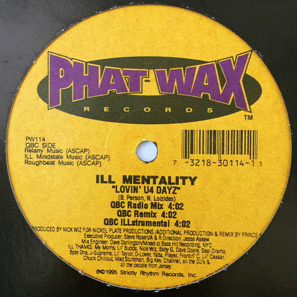 Ill Mentality : Luvin' U4 Dayz (12")