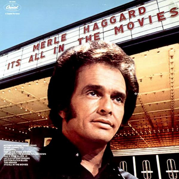Merle Haggard And The Strangers (5) : It's All In The Movies (LP, Album, Club)