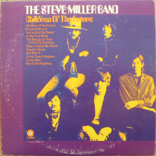 The Steve Miller Band* : Children Of The Future (LP, Album, RE)