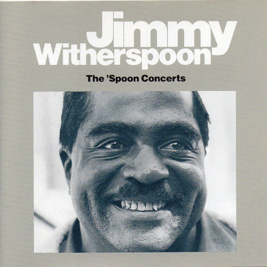 Jimmy Witherspoon : The 'Spoon Concerts (CD, Comp, RE)