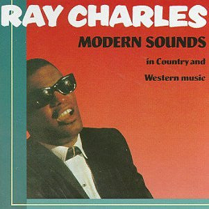 Ray Charles : Modern Sounds In Country And Western Music (CD, Album, RE, RM, Spe)