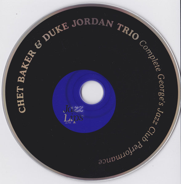 Chet Baker & Duke Jordan Trio : Complete George's Jazz Club Performance (CD, Comp)