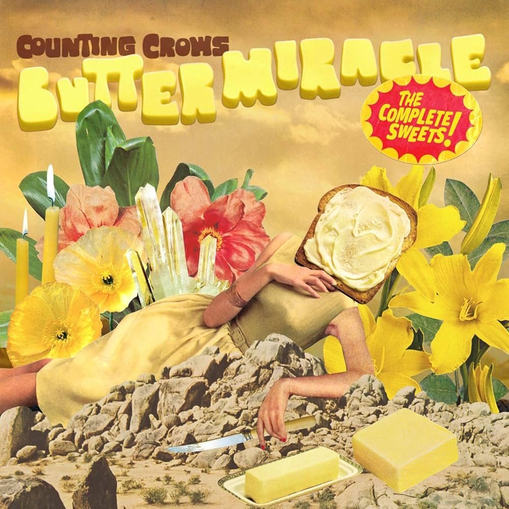 Counting Crows - Butter Miracle, The Complete Sweets!