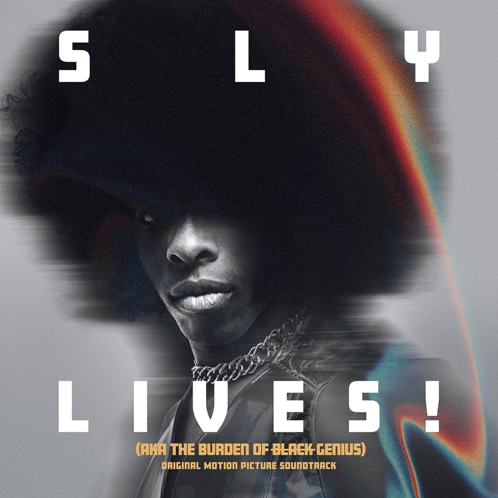 Sly & the Family Stone - Sly Lives! (AKA the Burden of Black Genius)