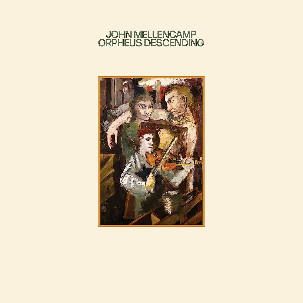 Mellencamp, John - Orpheus Descending
