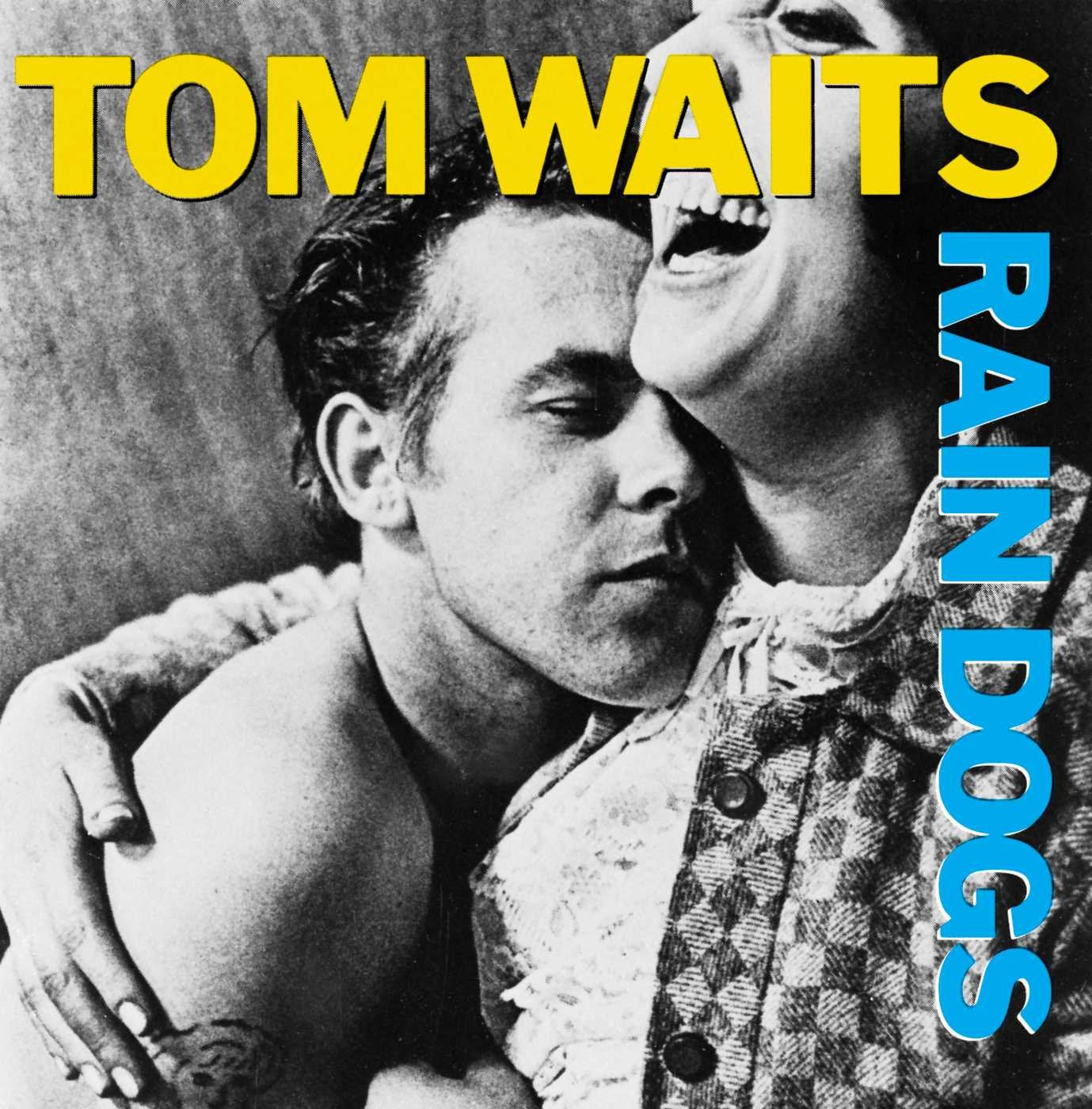 Waits, Tom - Rain Dogs