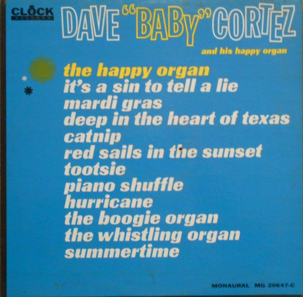Dave "Baby" Cortez : Dave "Baby" Cortez And His Happy Organ (LP, Album, Mono)