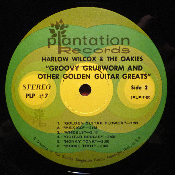 Harlow Wilcox & The Oakies* : Groovy Grubworm And Other Golden Guitar Greats (LP)