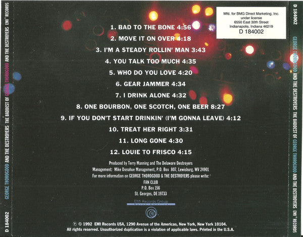 George Thorogood And The Destroyers* : The Baddest Of George Thorogood And The Destroyers (CD, Comp, Club)