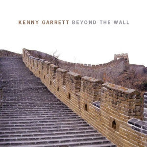 Kenny Garrett : Beyond The Wall (CD, Album, Club)