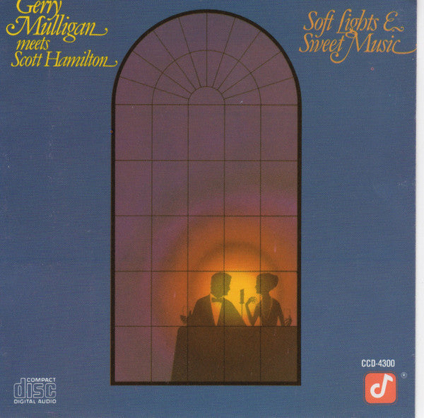 Gerry Mulligan meets Scott Hamilton : Soft Lights & Sweet Music (CD, Album)