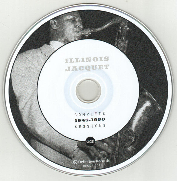 Illinois Jacquet : Complete 1945-1950 Sessions (3xCD, Comp, Unofficial)